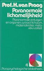 Paranormale lichamelijkheid 9789010024640 Praag, Boeken, Verzenden, Gelezen, Praag