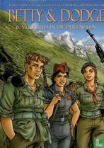 Betty & Dodge - Verraad in de Pyreneeën - 2019, Boeken, Stripboeken, Eén stripboek, Verzenden, Zo goed als nieuw, Beirs, Pat van, Rijckeghem, Jean-Claude van.