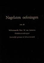 Leeuwen, W. van-Nagelaten oefeningen, Boeken, Verzenden, Gelezen