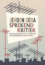 Sprekend Kritiek | 9789087046583 | Dera, Jeroen, Ophalen of Verzenden, Nieuw, Dera, Jeroen