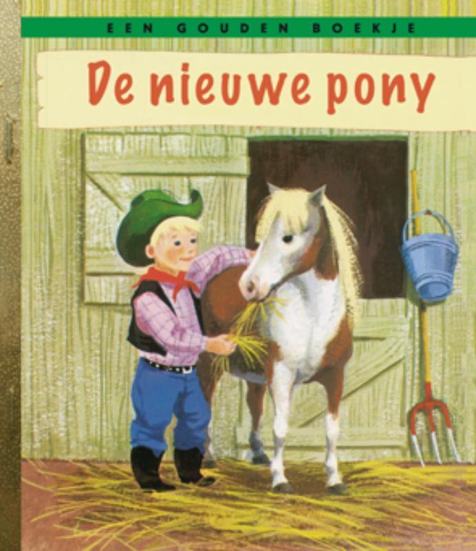 De nieuwe pony / Gouden Boekjes 9789047600916, Boeken, Kinderboeken | Kleuters, Gelezen, Verzenden