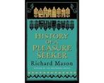 History Of A Pleasure Seeker - History Of A Pleasure Seeker, Boeken, Ophalen of Verzenden, Nieuw