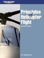 Principles of Helicopter Flight 9781560276494, Verzenden, Gelezen, W. J. Wagtendonk
