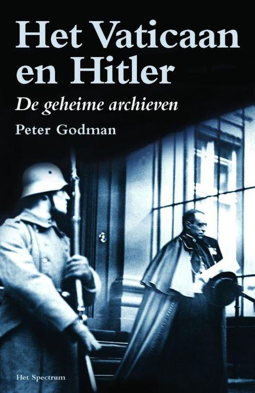 Het Vaticaan en Hitler 9789027496676 P. Godman, Boeken, Geschiedenis | Wereld, Gelezen, Verzenden