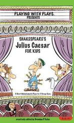 9780998137698 Shakespeares Julius Caesar for Kids, Boeken, Nieuw, Brendan P Kelso, Verzenden