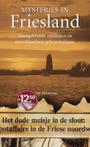 Mysteries In Friesland 9789022991992 K. Huisman