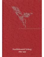 FAMILIKRONIEK TERBERG 1869 - 1999, Boeken, Auto's | Boeken, Nieuw, Author
