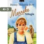 Menneke Trilogie 9789024288397 Henny Thijssing-Boer, Verzenden, Gelezen, Henny Thijssing-Boer