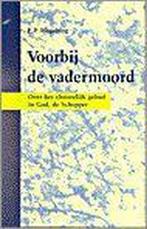 Voorbij de vadermoord 9789024294220 MEIJERING, Boeken, Verzenden, Gelezen, MEIJERING