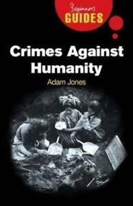 Beginners Guides: Crimes against humanity: a beginners, Boeken, Taal | Engels, Gelezen, Verzenden