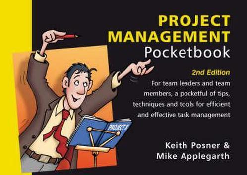 Project Management Pocketbook 9781903776872 Keith Posner, Boeken, Overige Boeken, Zo goed als nieuw, Verzenden