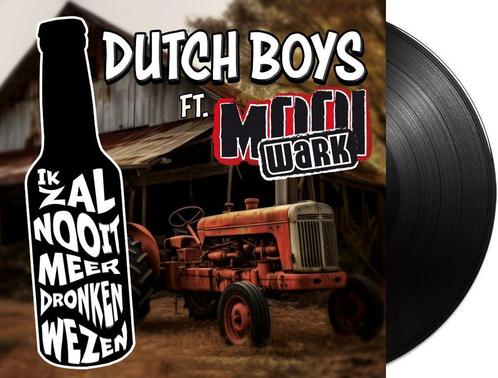 Dutch Boys Ft. Mooi Wark - Ik Zal Nooit Meer Dronken Wezen /, Cd's en Dvd's, Vinyl | Nederlandstalig, Ophalen of Verzenden