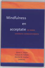 Mindfulness en acceptatie 9789026517594, Verzenden, Zo goed als nieuw