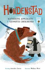 Hondenstad (9789045130323, Katherine Alice Applegate), Boeken, Verzenden, Nieuw