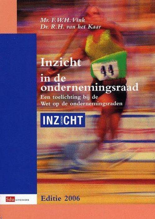 Inzicht In De Ondernemingsraad 9789012111539 F.W.H. Vink, Boeken, Geschiedenis | Wereld, Zo goed als nieuw, Verzenden