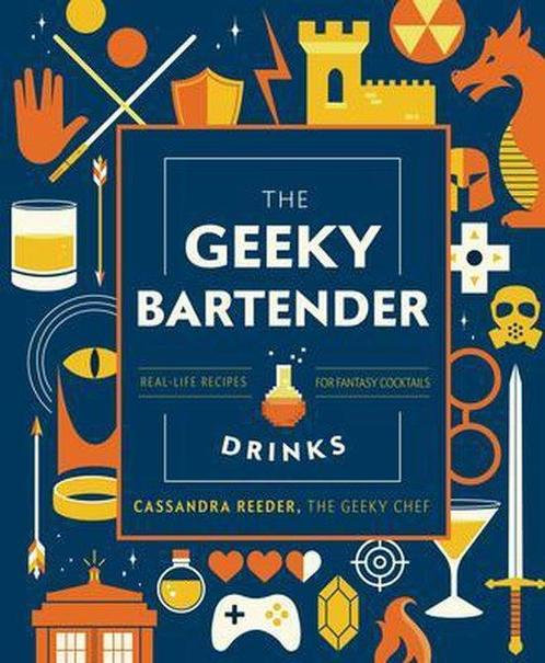 The Geeky Bartender Drinks 9781631067099 Cassandra Reeder, Boeken, Taal | Engels, Zo goed als nieuw, Verzenden