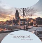 Moederstad 9789462663350 Steven van de Putte, Boeken, Verzenden, Zo goed als nieuw, Steven van de Putte