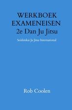 9789403651552 WERKBOEK EXAMENEISEN 2e Dan Ju Jitsu, Verzenden, Nieuw, Rob Coolen