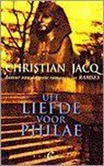 UIT LIEFDE VOOR PHILAE 9789056890681 C. Jacq, Boeken, Verzenden, Zo goed als nieuw, C. Jacq