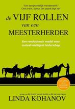 De vijf rollen van een meesterherder 9789492284020, Verzenden, Zo goed als nieuw, Linda Kohanov