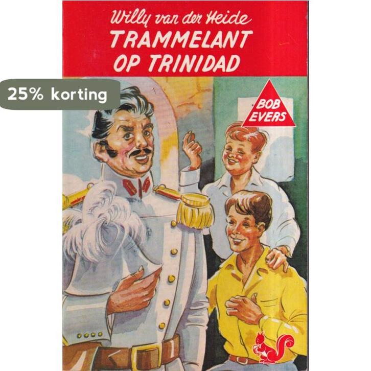 Trammelant op Trinidad / Bob Evers-serie / 18 9789060560181, Boeken, Kinderboeken | Jeugd | 13 jaar en ouder, Gelezen, Verzenden