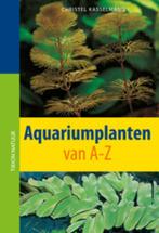 Aquariumplanten van A-Z / Tirion natuur 9789052108155, Verzenden, Zo goed als nieuw, Christel Kasselmann