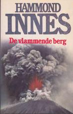 De vlammende berg - Hamond Innes  -  Hamond Innes, Gelezen, Hamond Innes, Els Veegens-Latorf, Verzenden