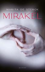 Mirakel 9789045126234 Marita de Sterck, Boeken, Verzenden, Zo goed als nieuw, Marita de Sterck