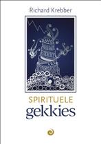 Spirituele gekkies 9789461013811 Richard Krebber, Gelezen, Richard Krebber, Verzenden