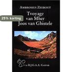 Tvoyage van Mher Joos van Ghistele / Middeleeuwse studies en, Boeken, Verzenden, Gelezen, A. Zeebout
