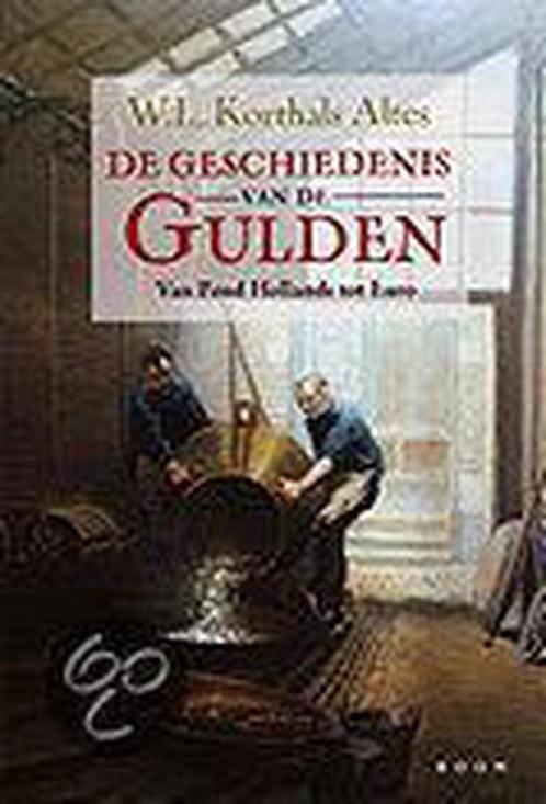 De geschiedenis van de Gulden 9789053527368, Boeken, Overige Boeken, Zo goed als nieuw, Verzenden