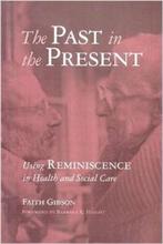 The Past in the Present 9781878812872 Faith Gibson, Boeken, Verzenden, Gelezen, Faith Gibson
