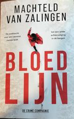 Bloedlijn 9789461099099 Machteld van Zalingen, Boeken, Verzenden, Gelezen, Machteld van Zalingen