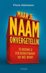 Maak je naam onvergetelijk 9789461262936 Floris Hülsmann, Gelezen, Floris Hülsmann, Verzenden