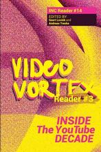Video Vortex Reader III 9789492302618 Geert Lovink, Gelezen, Geert Lovink, Andreas Treske, Verzenden