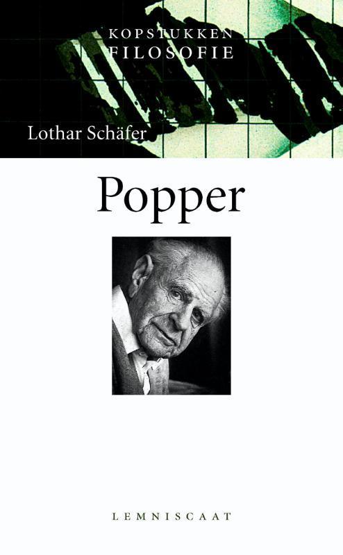 Popper / Kopstukken Filosofie 9789056374242 Lothar Schafer, Boeken, Filosofie, Zo goed als nieuw, Verzenden