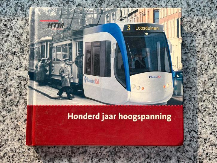 Honderd jaar hoogspanning – HTM Den Haag, Boeken, Vervoer en Transport, Tram, Gelezen, Verzenden