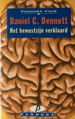 Het bewustzijn verklaard / Pandora visie 9789025456269, Verzenden, Gelezen, D.C. Dennett