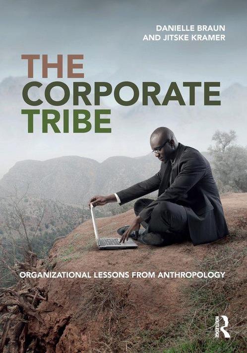 9781138361584 The Corporate Tribe | Tweedehands, Boeken, Studieboeken en Cursussen, Zo goed als nieuw, Verzenden
