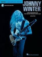 Johnny Winter: A Step-By-Step Breakdown of the Guitar Styles, Zo goed als nieuw, Verzenden