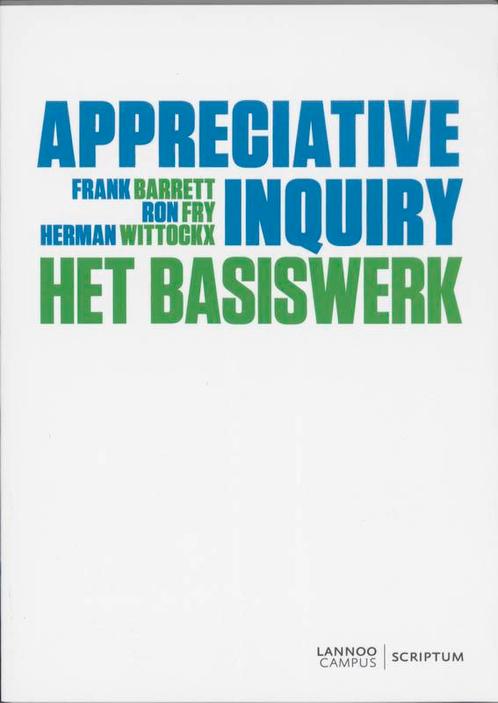 Appreciative inquiry 9789077432518, Boeken, Wetenschap, Zo goed als nieuw, Verzenden