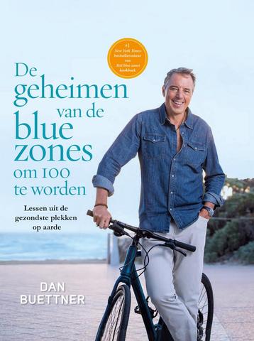 De geheimen van de blue zones om 100 te worden beschikbaar voor biedingen