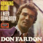 Single vinyl / 7 inch - Don Fardon - Running Bear / I Nee..., Verzenden, Zo goed als nieuw