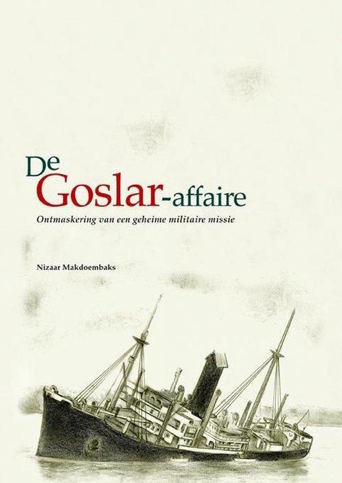 9789076286280 De Goslar-affaire | Tweedehands, Boeken, Studieboeken en Cursussen, Zo goed als nieuw, Verzenden