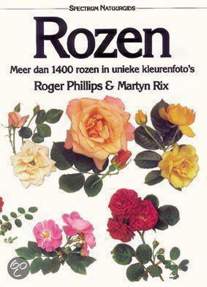 Rozen / Spectrum natuurgids 9789027444592 Rod Phillips, Boeken, Hobby en Vrije tijd, Gelezen, Verzenden
