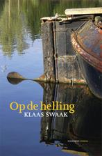 Op de helling 9789033004544 Klaas Swaak, Boeken, Verzenden, Zo goed als nieuw, Klaas Swaak
