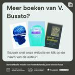 Het geheim van de uitblinker 9789044609905 V. Busato, Boeken, Verzenden, Gelezen, V. Busato