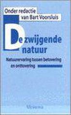 Zwijgende Natuur 9789021139043 B. Voorsluis, Boeken, B. Voorsluis, Gelezen, Verzenden