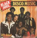 vinyl single 7 inch - Black Soul  - Disco Music, Zo goed als nieuw, Verzenden