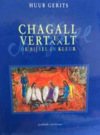 Chagall vertelt/vertaalt de bijbel in kleur 9789043501422, Boeken, Verzenden, Gelezen, H. Gerits